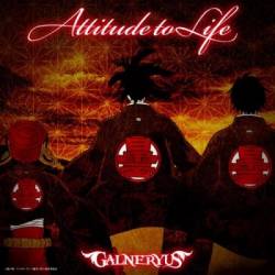 Galneryus : Attitude to Life
